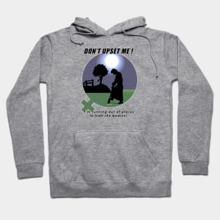 Ladies - Don't Upset Me... Hoodie